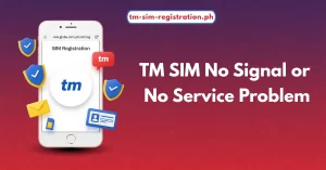 TM SIM No Signal or No Service Problem