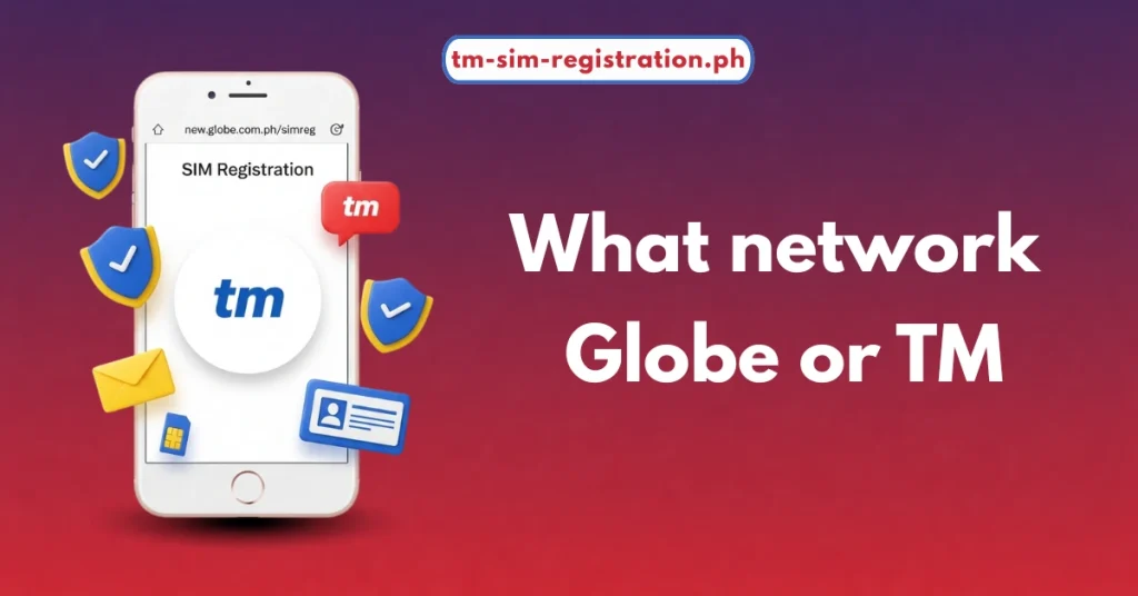 What network Globe or TM
