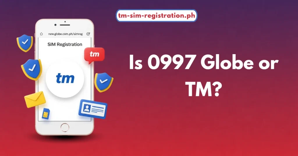 Is 0997 Globe or TM