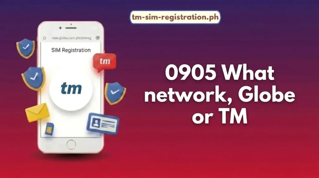 0905 What network, Globe or TM